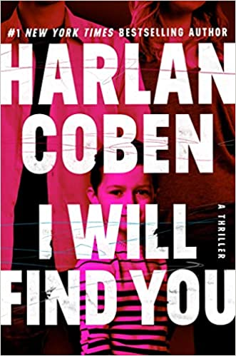 A book cover: "Harlan Coben - I Will Find You" with a child's face overlaying part of a woman's face.