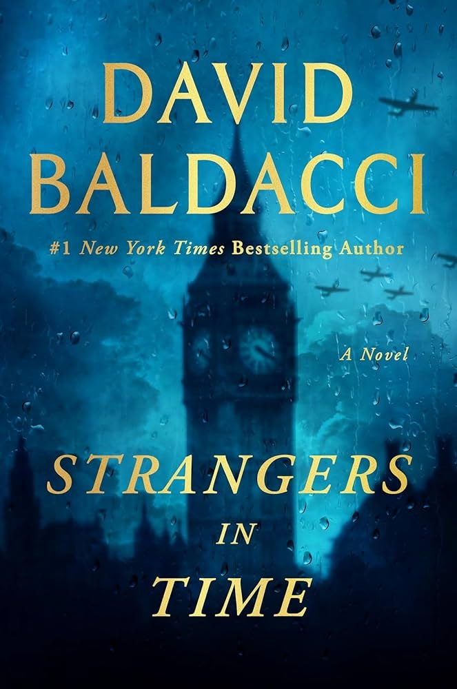 Book cover: "Strangers in Time" by David Baldacci. Features Big Ben with planes and raindrops.