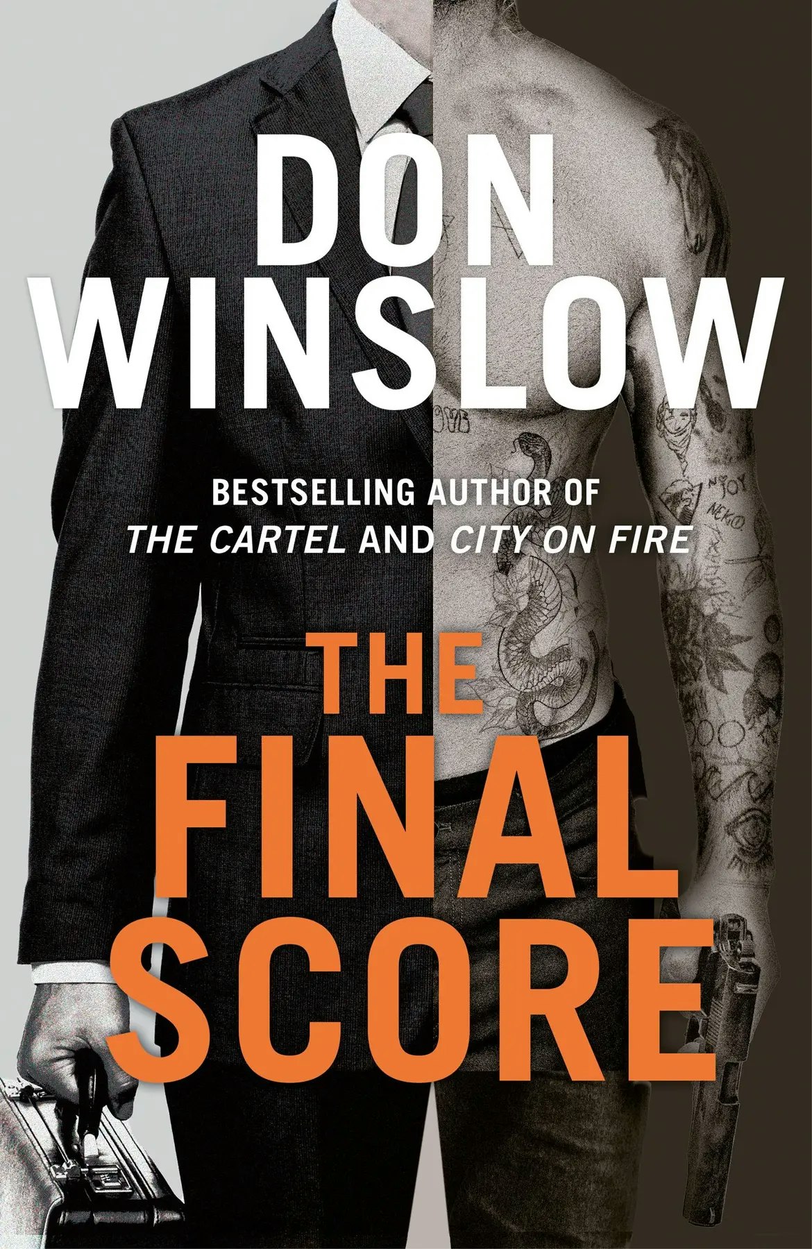 Book cover: "The Final Score" by Don Winslow. Half-suited man with briefcase, half-tattooed torso with gun.