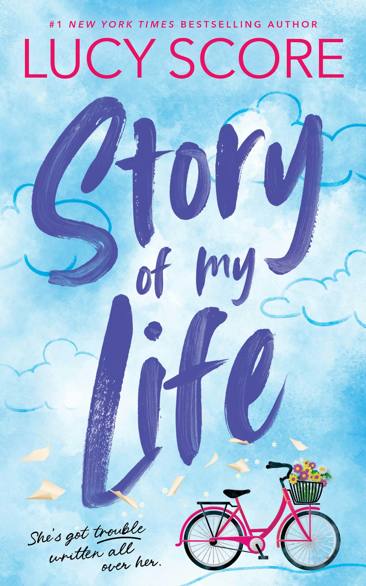 Book cover with the title "Story of My Life" by Lucy Score, featuring a pink bicycle with flowers on a blue sky background.