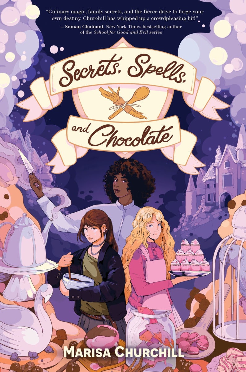 Three people with desserts and magical elements, titled "Secrets, Spells, and Chocolate" by Marisa Churchill.