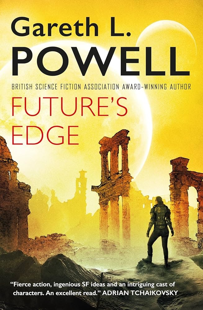 Book cover for "Future's Edge" by Gareth L. Powell, featuring ruins and a figure in front of a large planet.