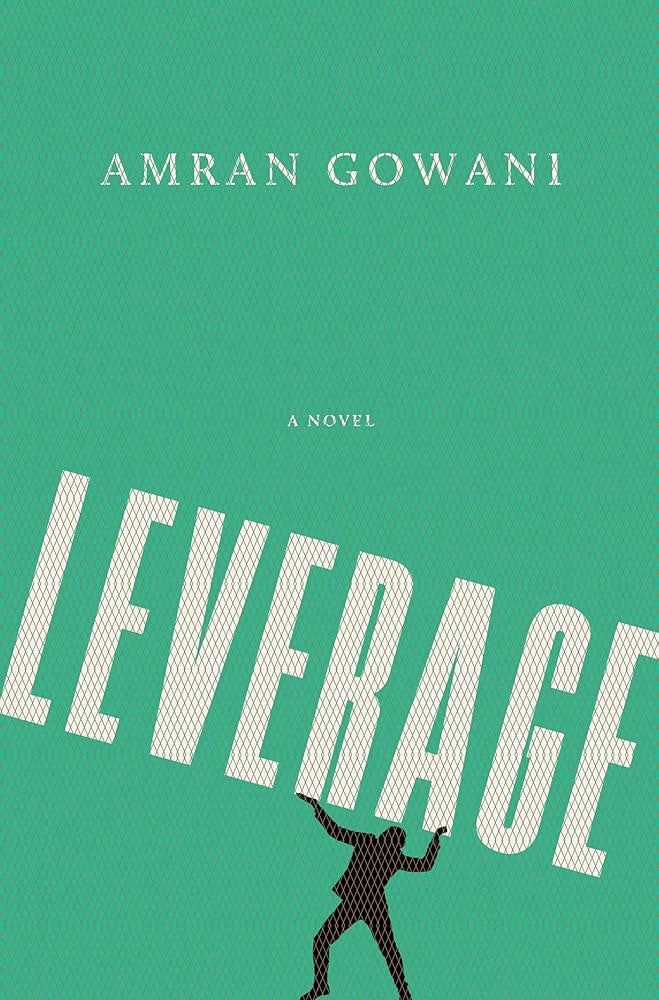 Book cover: "Leverage" by Amran Gowani, features a silhouette figure supporting the title.