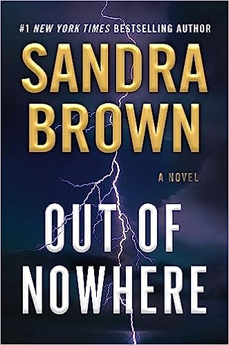 A novel titled "Out of Nowhere" by Sandra Brown, featuring bold typography and lightning graphics.