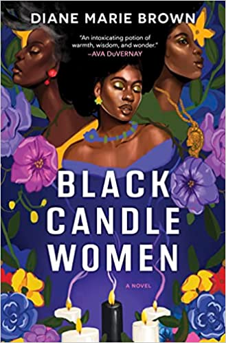 Book cover titled "Black Candle Women" by Diane Marie Brown, featuring illustrated women surrounded by flowers.