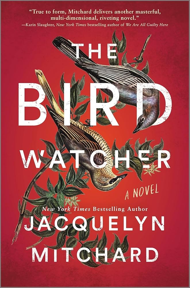 Cover of "The Bird Watcher" by Jacquelyn Mitchard, featuring birds and leaves on a red background.