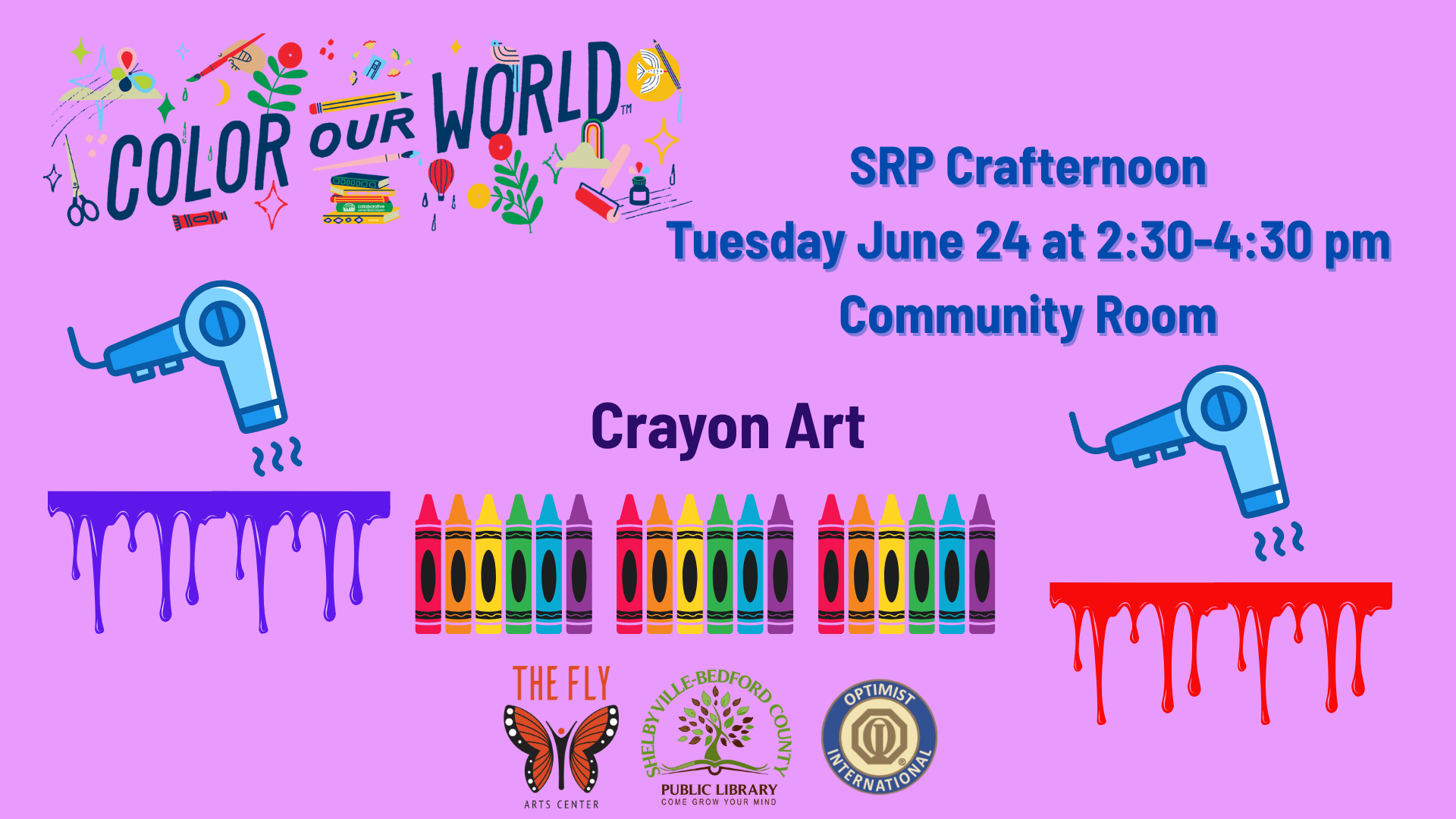 Craft event flyer for "Color Our World" with crayon art, June 24 at 2:30-4:30 pm, Community Room. Includes hairdryers, logos, crayons.