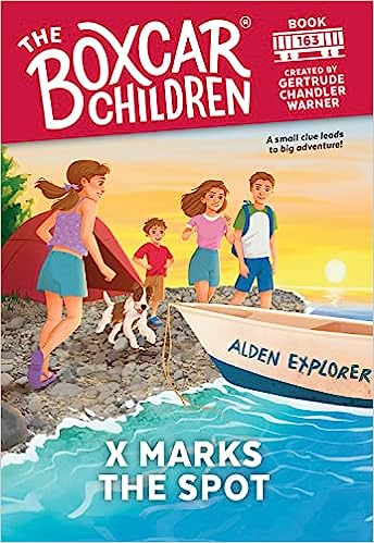 Cover of "The Boxcar Children" book showing kids with a dog by a boat, titled "X Marks the Spot".