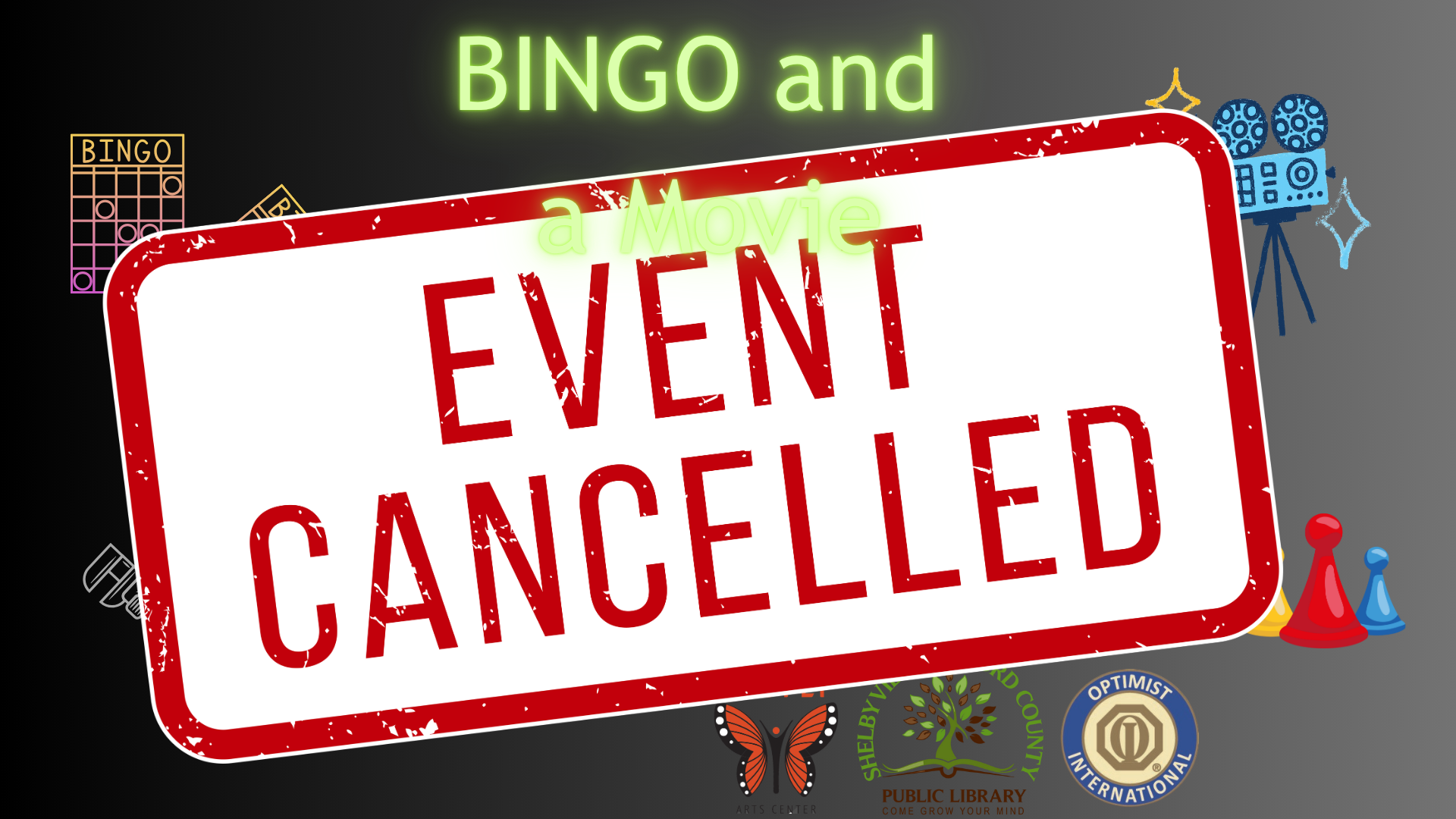 "EVENT CANCELLED" sign over a "BINGO and a Movie" theme with various colored icons and logos.