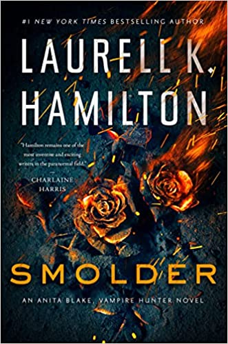 A book cover titled "SMOLDER" by Laurell K. Hamilton featuring fiery roses on a dark background, part of the Anita Blake, Vampire Hunter series.
