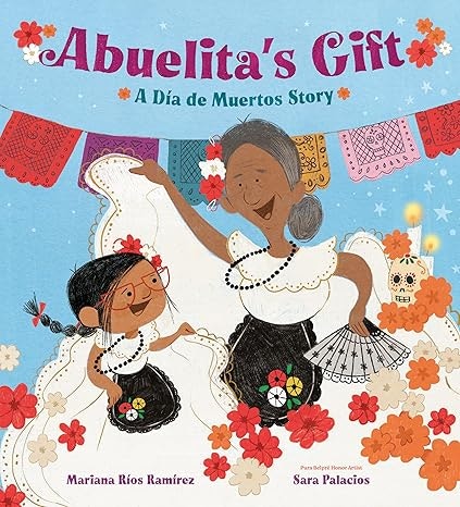 A book cover titled "Abuelita's Gift" featuring illustrations of a grandmother, granddaughter, and Día de Muertos decorations.