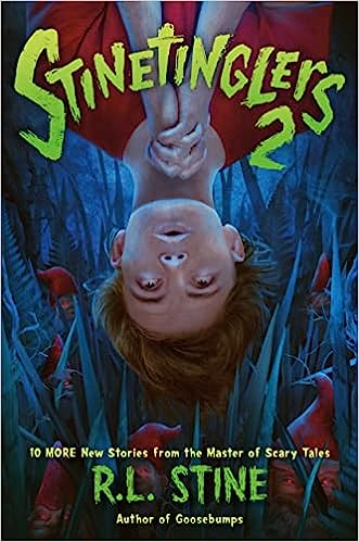 Book cover of "S.T.I.N.E. Stingers 2" by R.L. Stine, featuring an upside-down image of a boy's face among red plants.