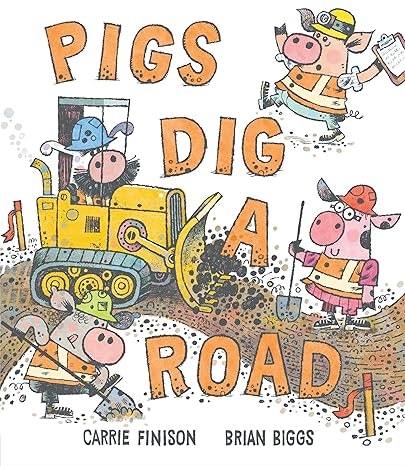 Illustration of anthropomorphic pigs constructing a road with machinery.