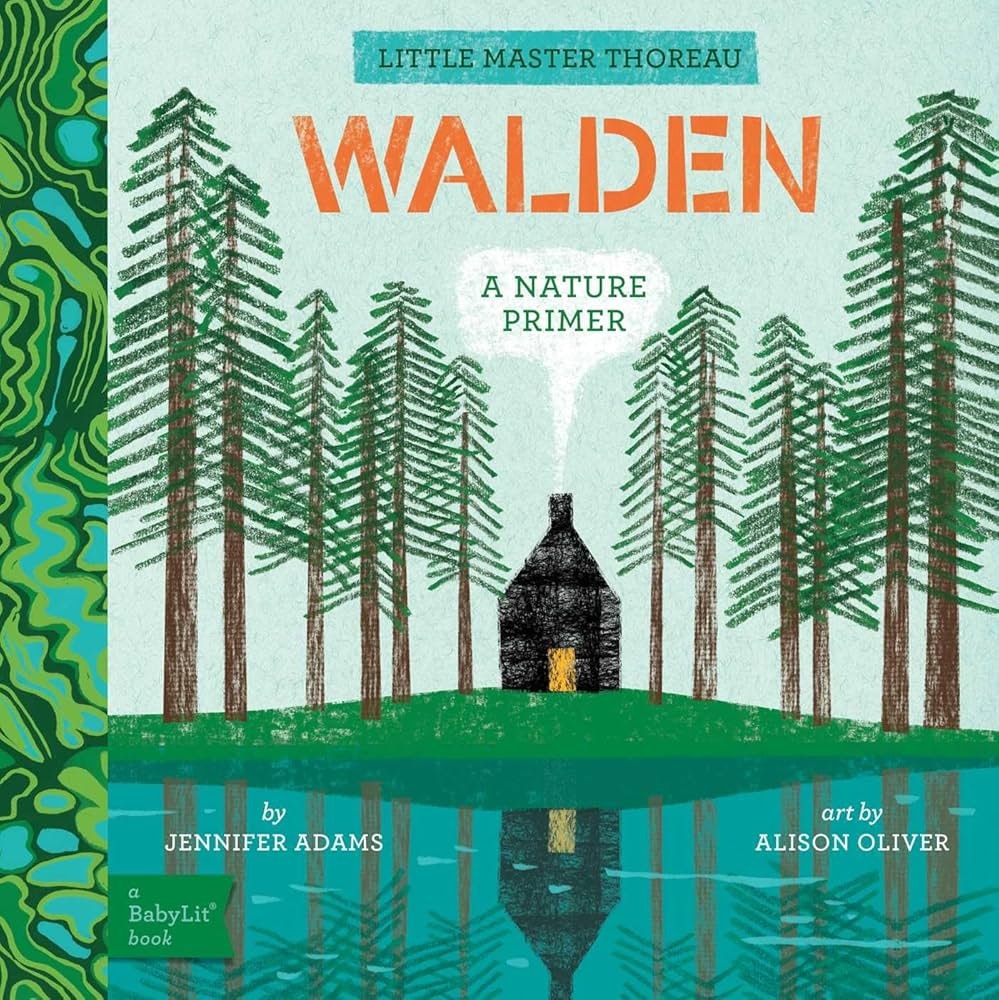 The image features the book "Walden: A Nature Primer," illustrated by Alison Oliver and written by Jennifer Adams, focused on nature themes.