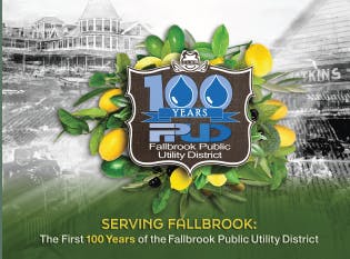 Centennial celebration image for Fallbrook Public Utility District with historical photos, citrus, and text overlay.