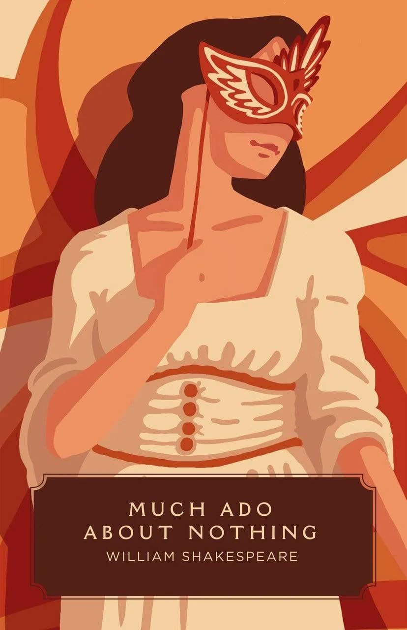 An illustrated cover of "Much Ado About Nothing" by Shakespeare, featuring a woman in a masquerade mask.