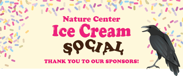 Nature Center Ice Cream Social banner with sprinkles and a crow illustration.
