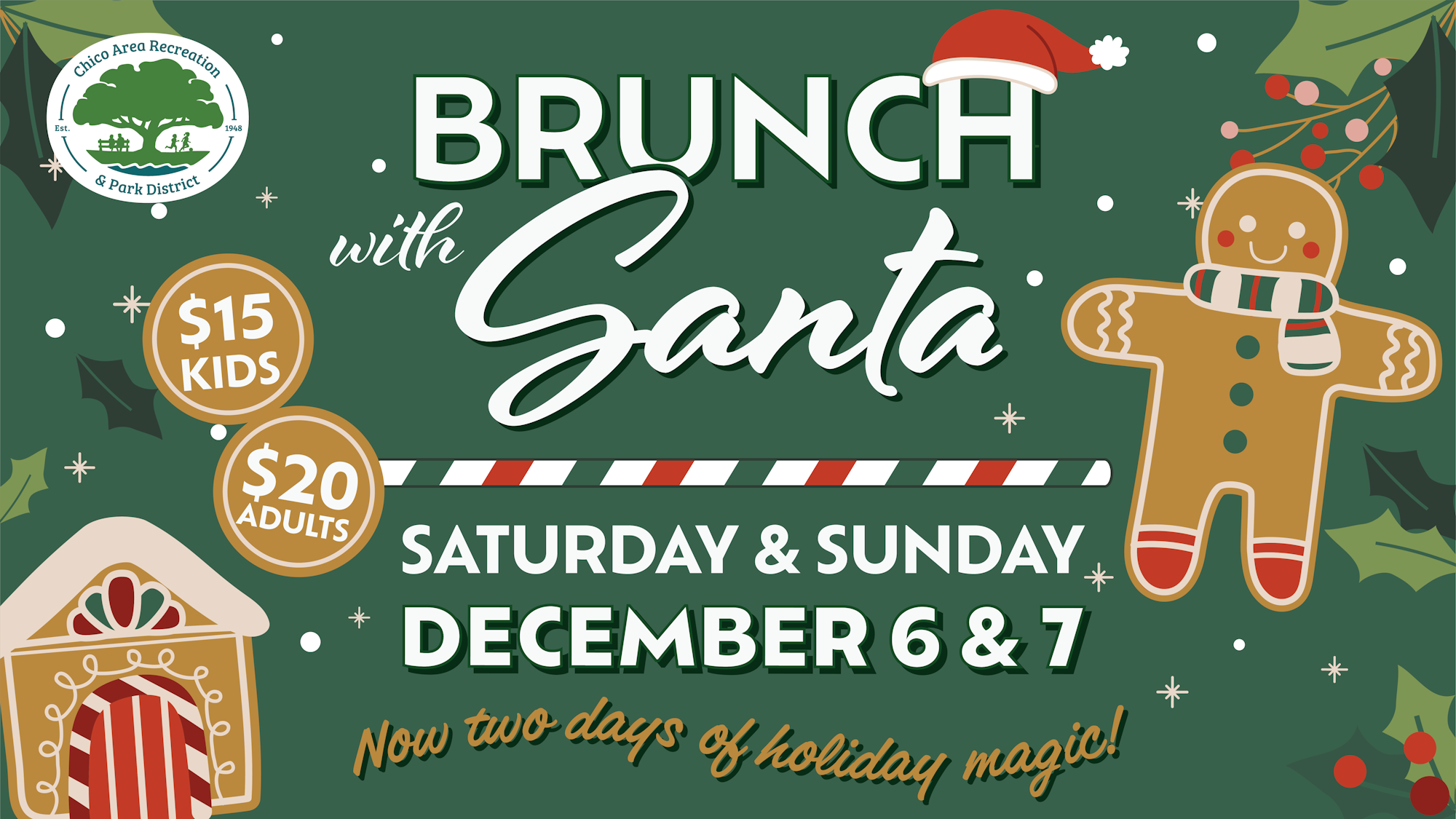 Brunch with Santa event on December 6 & 7. Kids $15, adults $20. Hosted by Chico Area Recreation & Park District. Holiday-themed design.