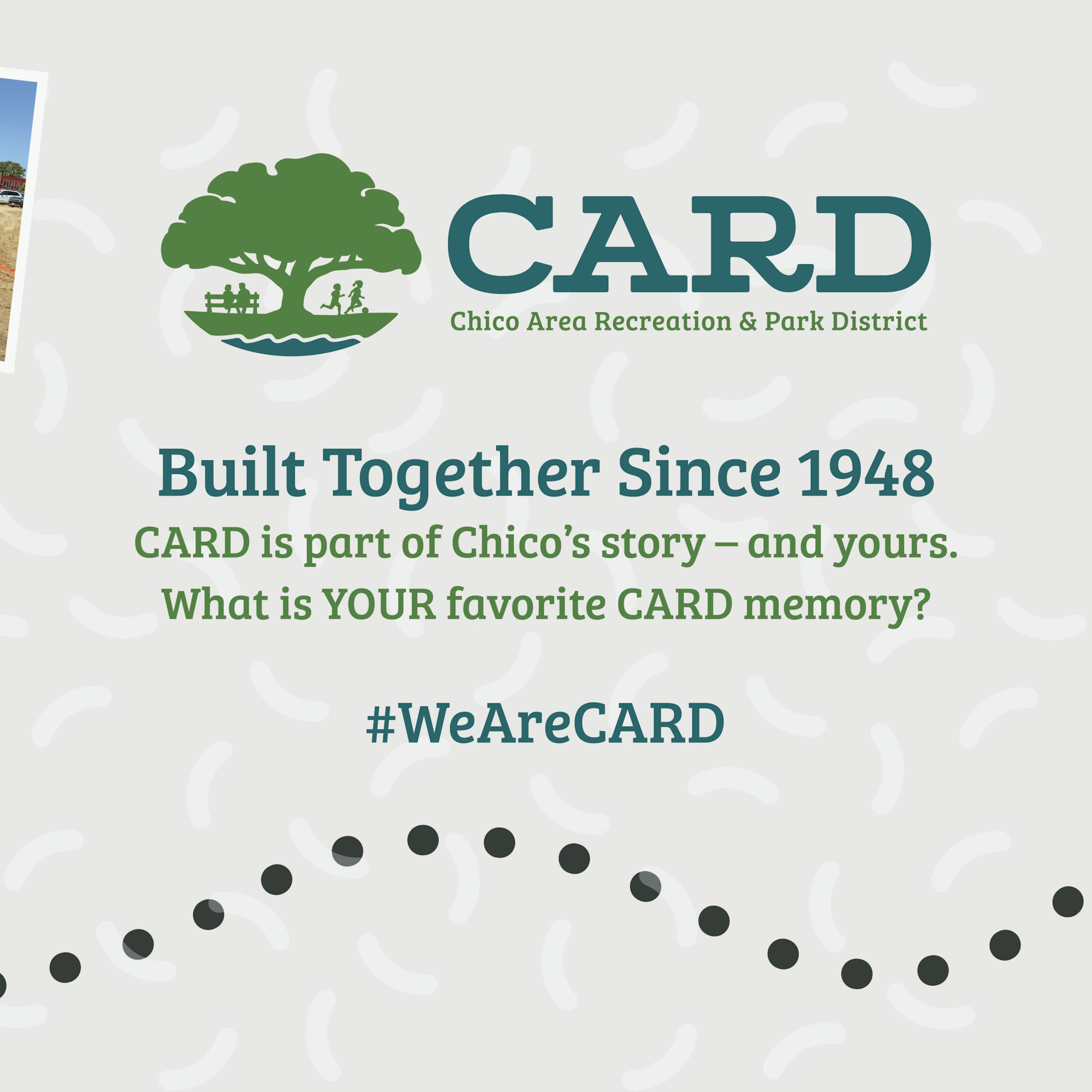 CARD: Chico Area Recreation & Park District, built since 1948. Share your favorite CARD memory. #WeAreCARD