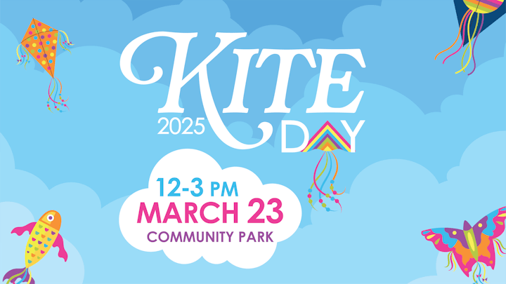 Kite Day event on March 23, 2025, from 12-3 PM at Community Park with colorful kites.