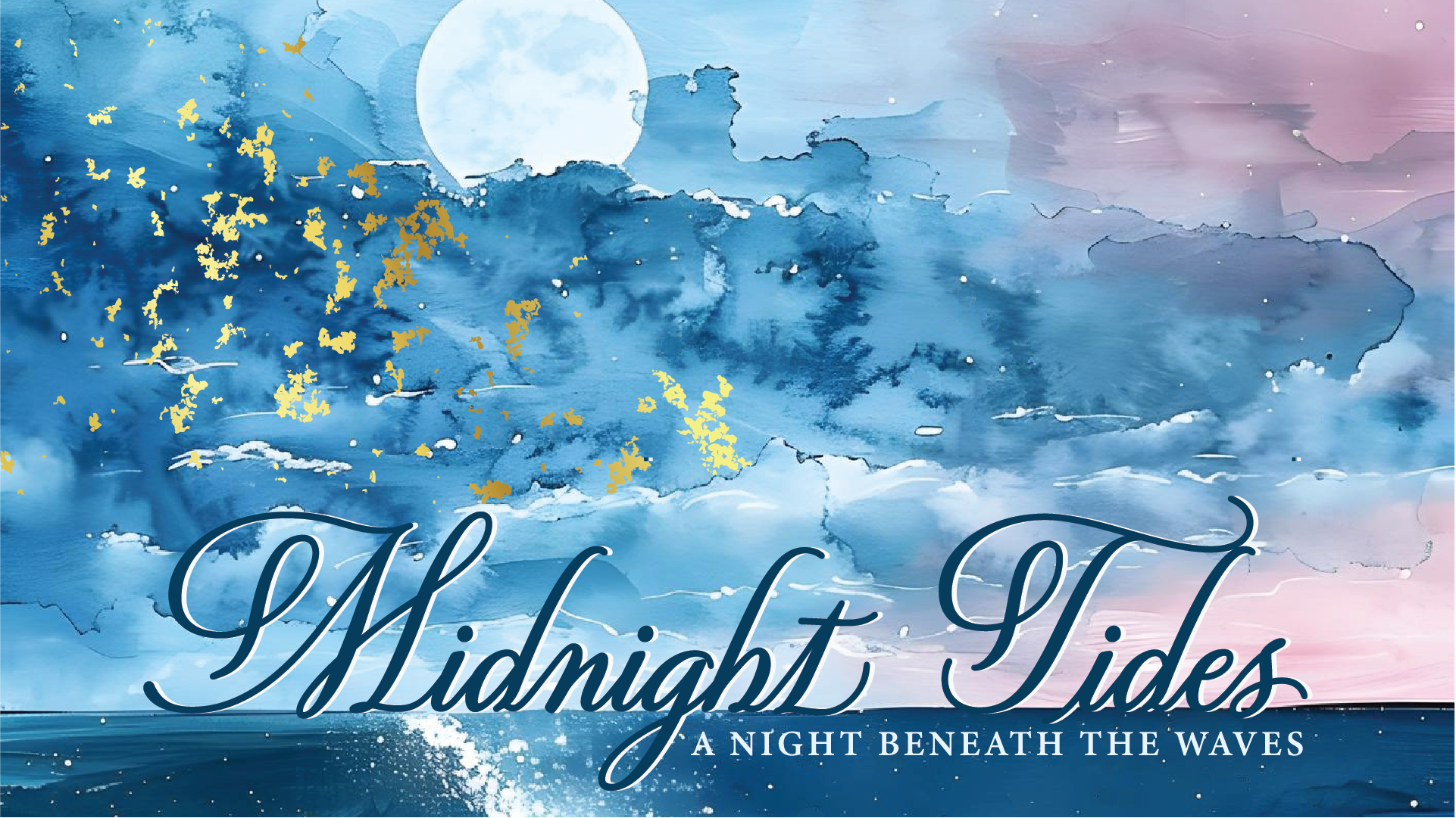 A watercolor night sky with a full moon, clouds, stars, waves, and gold accents. Text reads: "Midnight Tides: A Night Beneath the Waves."