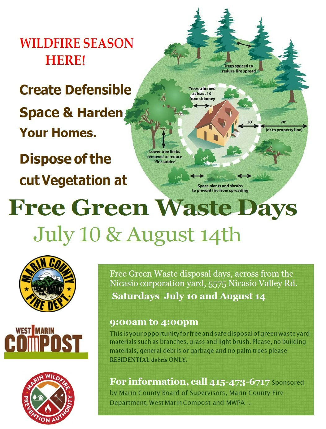 Free Green Waste Days July 10th and August 14th. Location at West Marin Compost in Nicasio 9:00am to 4:00pm