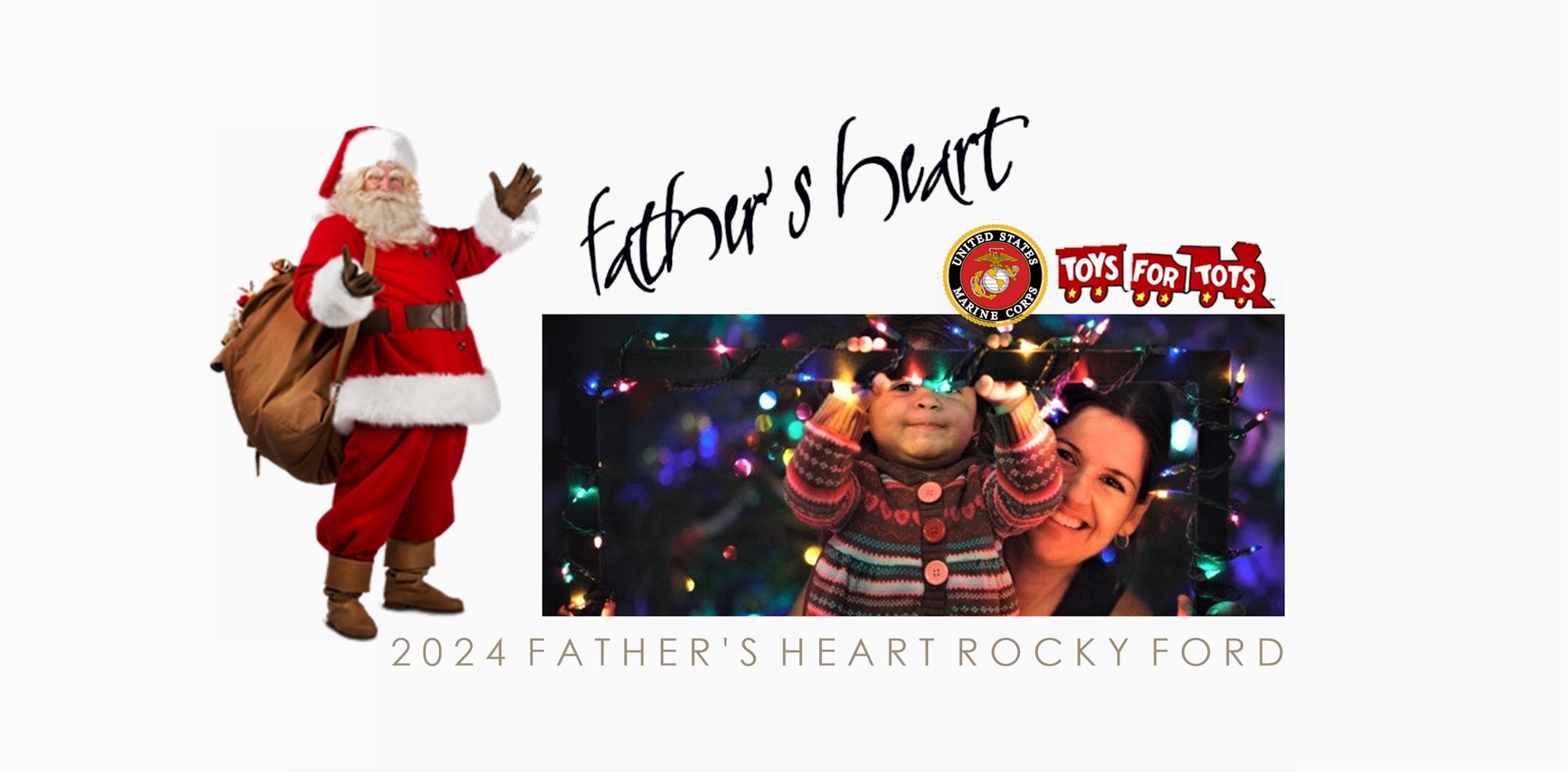 Santa, "Father's Heart," Toys for Tots logo, child with lights, 2024 event in Rocky Ford.