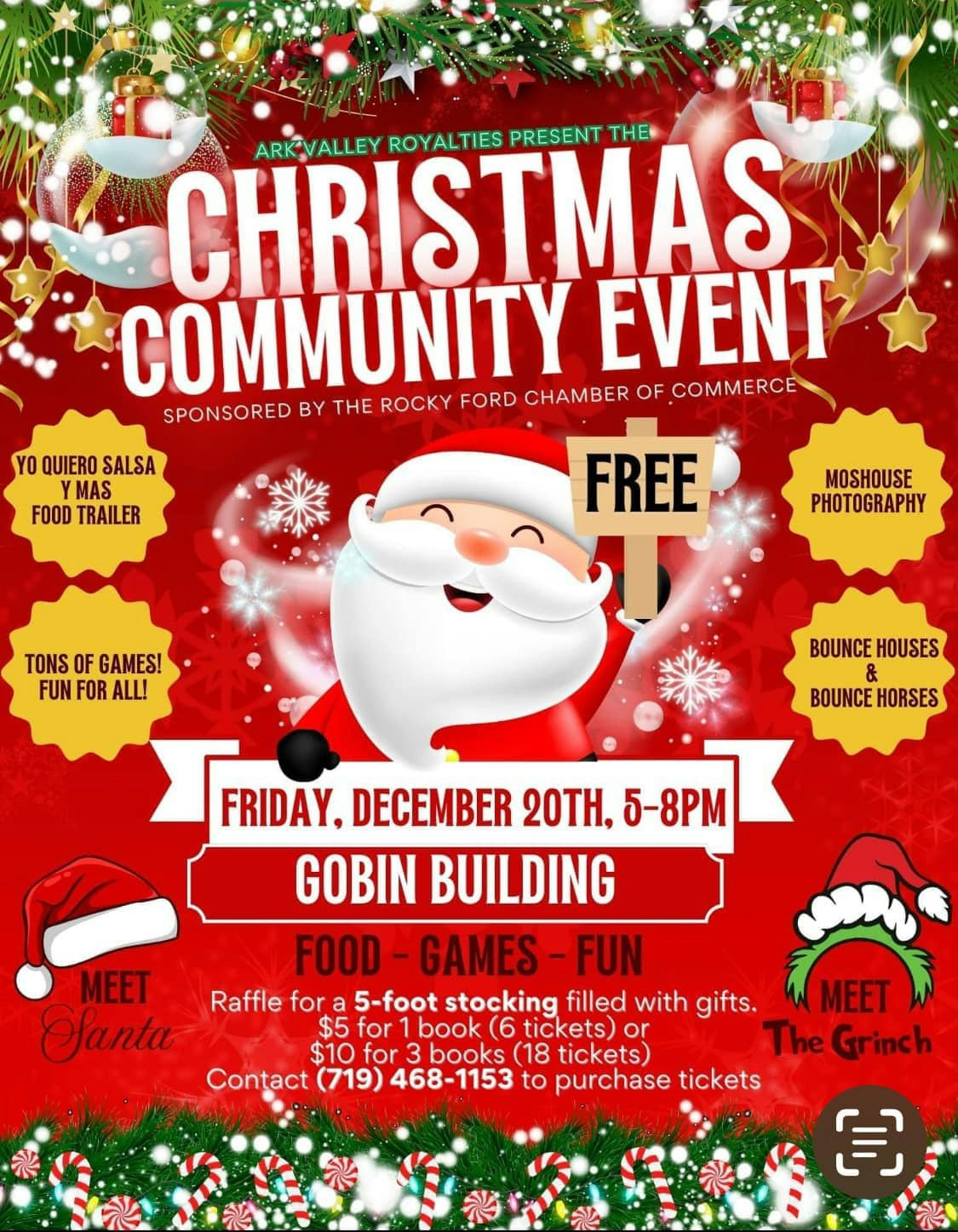 Christmas Community Event, December 20th, 5-8 PM, Gobin Building. Free food, games, meet Santa & the Grinch. Raffle: (719) 468-1153.