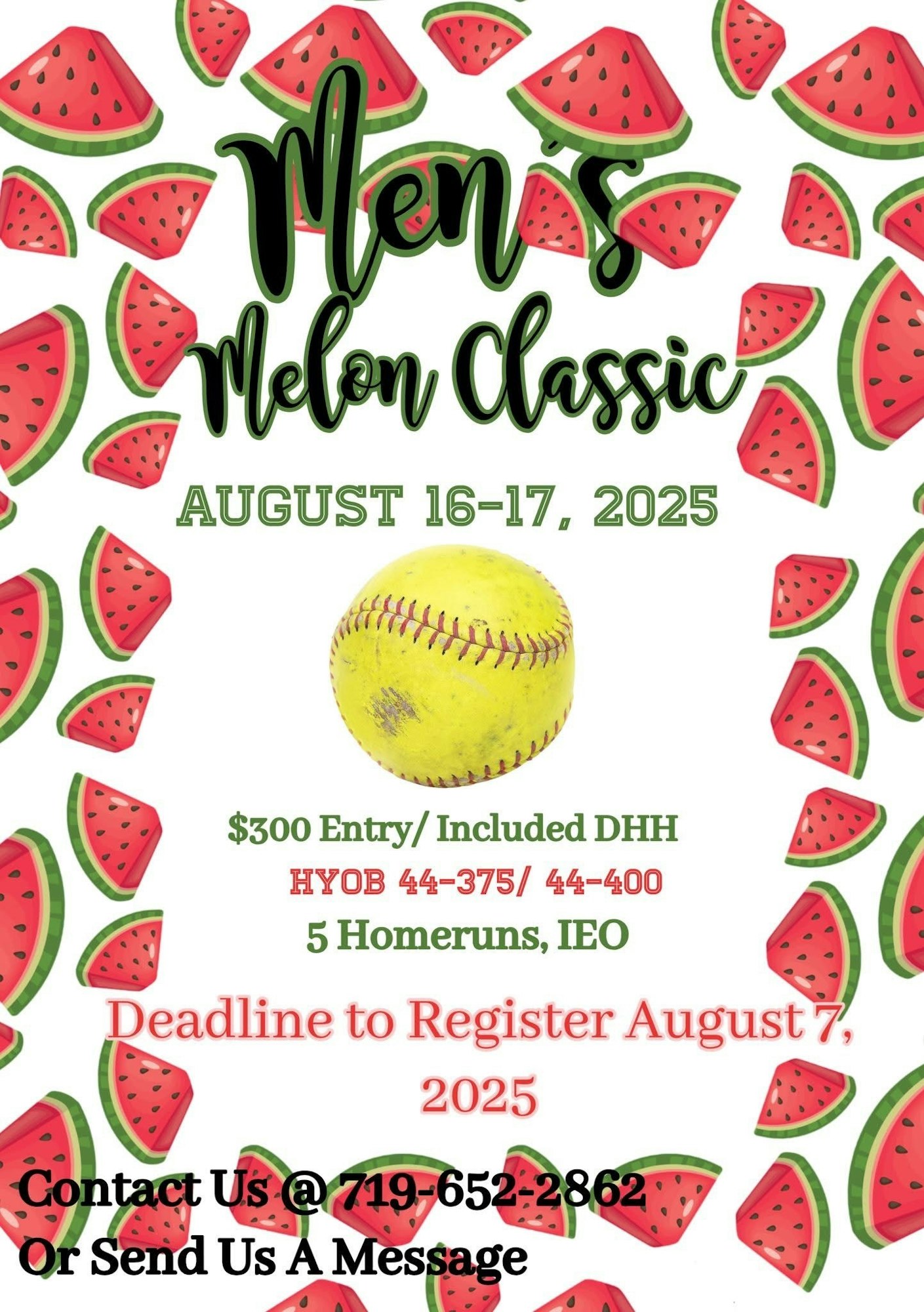 Men's Melon Classic, August 16-17, 2025. $300 entry. Register by August 7. Contact: 719-652-2862.