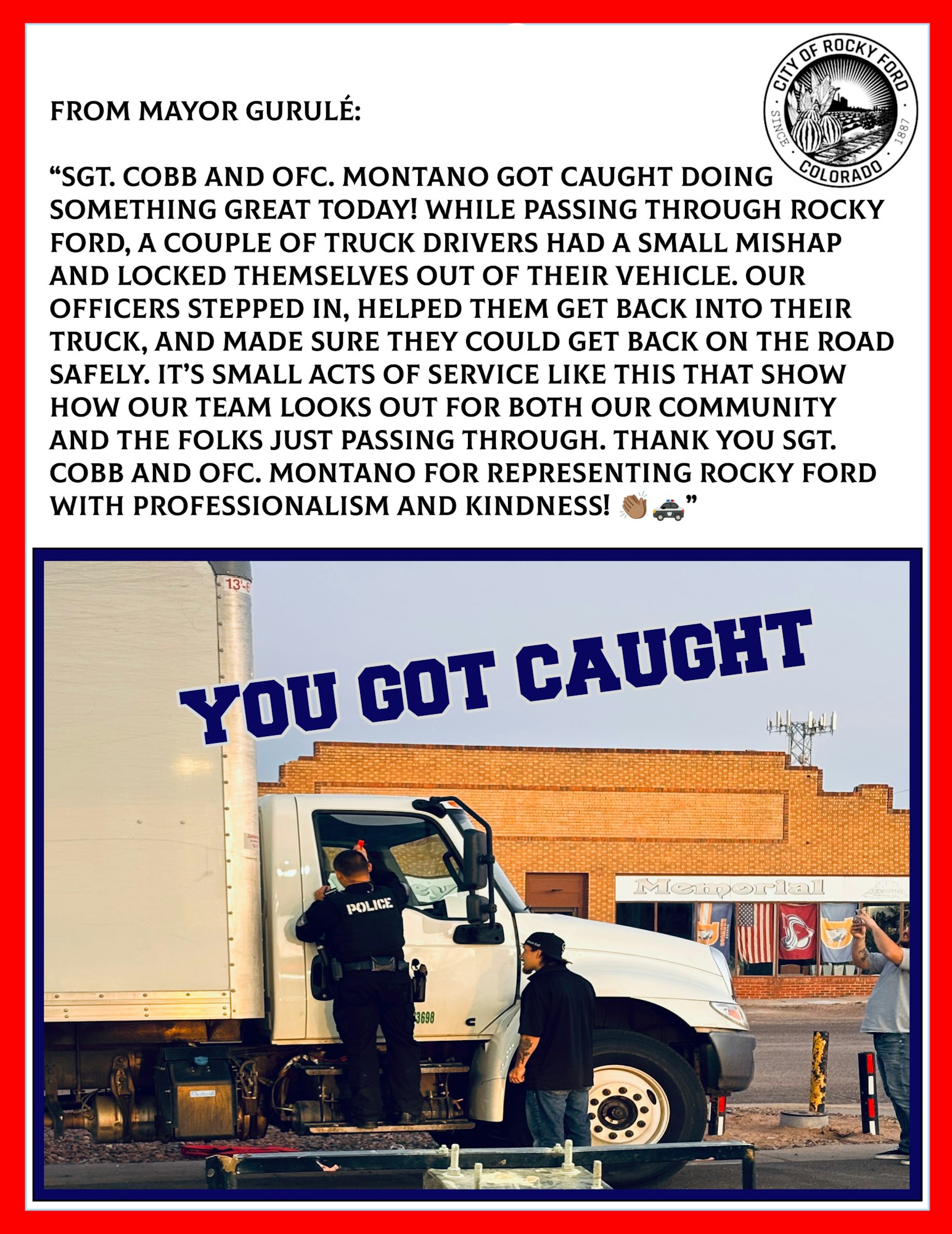 Officers helped truck drivers locked out of their vehicle in Rocky Ford, showcasing community service and professionalism.