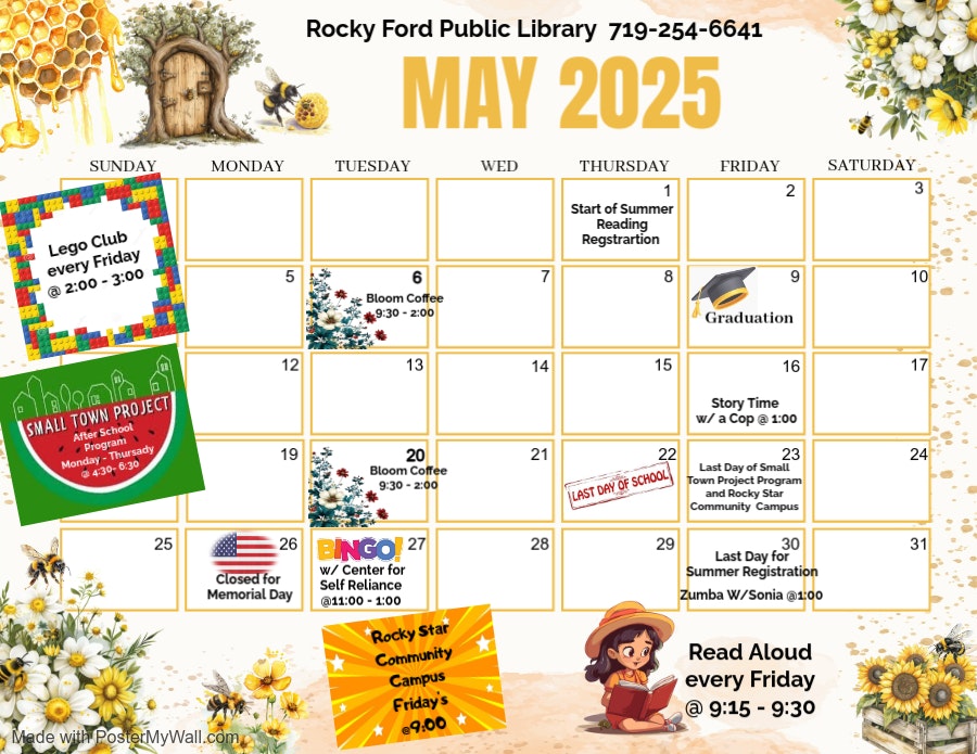 May 2025 Rocky Ford Library events: Lego Club, Bloom Coffee, BINGO, Graduation, Story Time, Small Town Project, Memorial Day closed.
