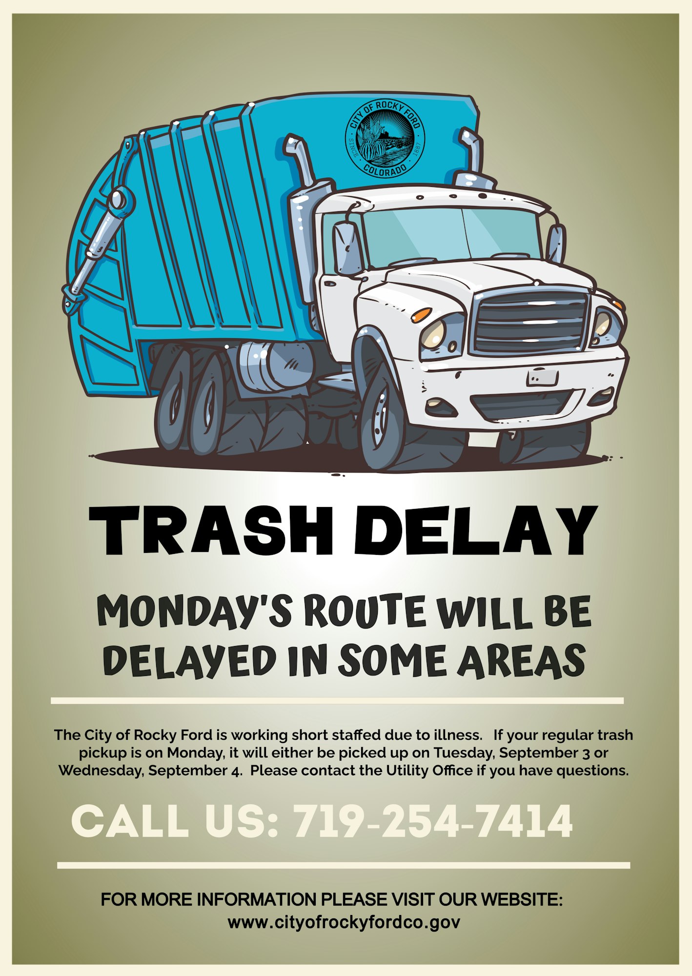 A poster announcing a delayed trash pickup for Monday's route in some areas, with contact information for the City of Rocky Ford.
