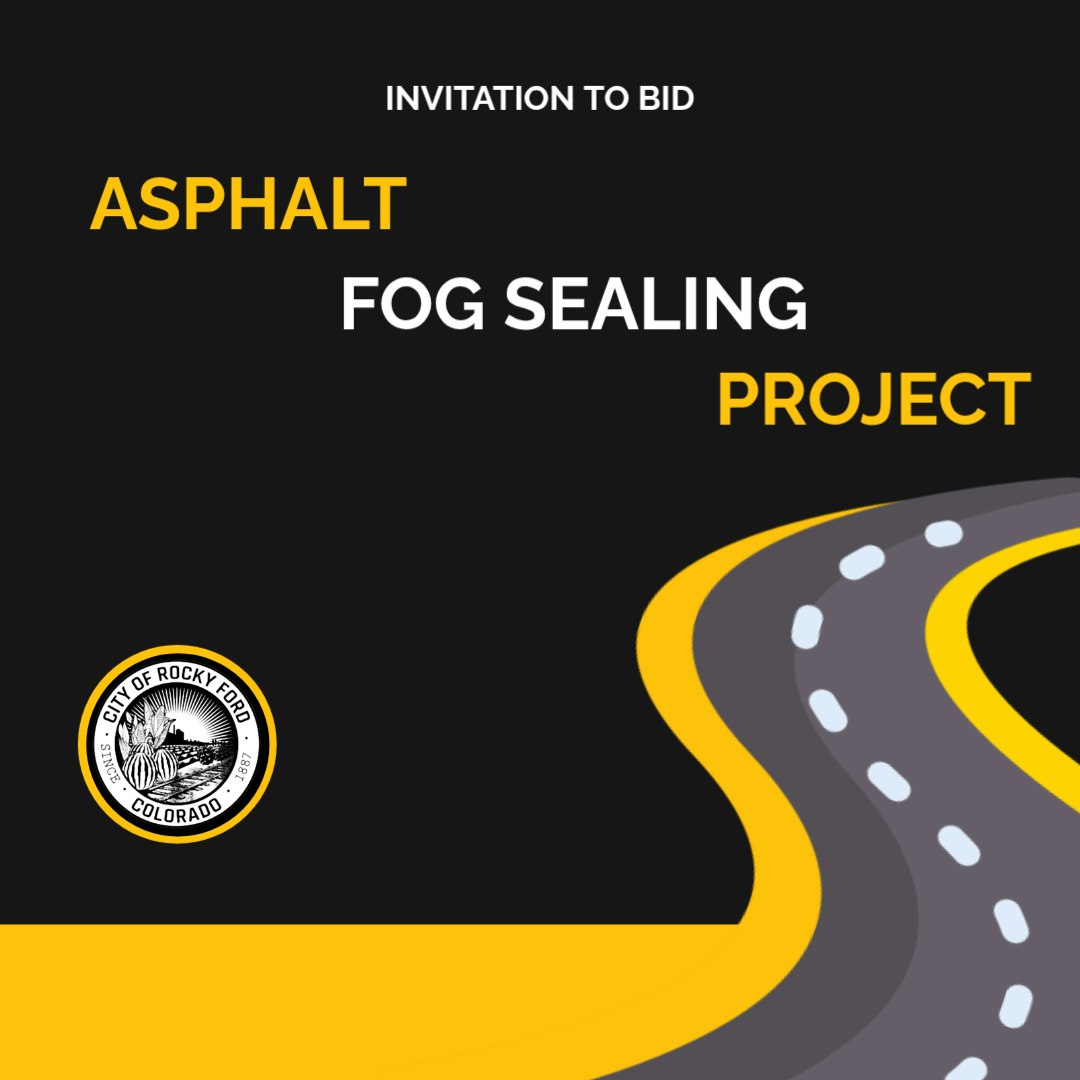 Image is an invitation to bid for an asphalt fog sealing project by the City of Rocky Ford, Colorado.