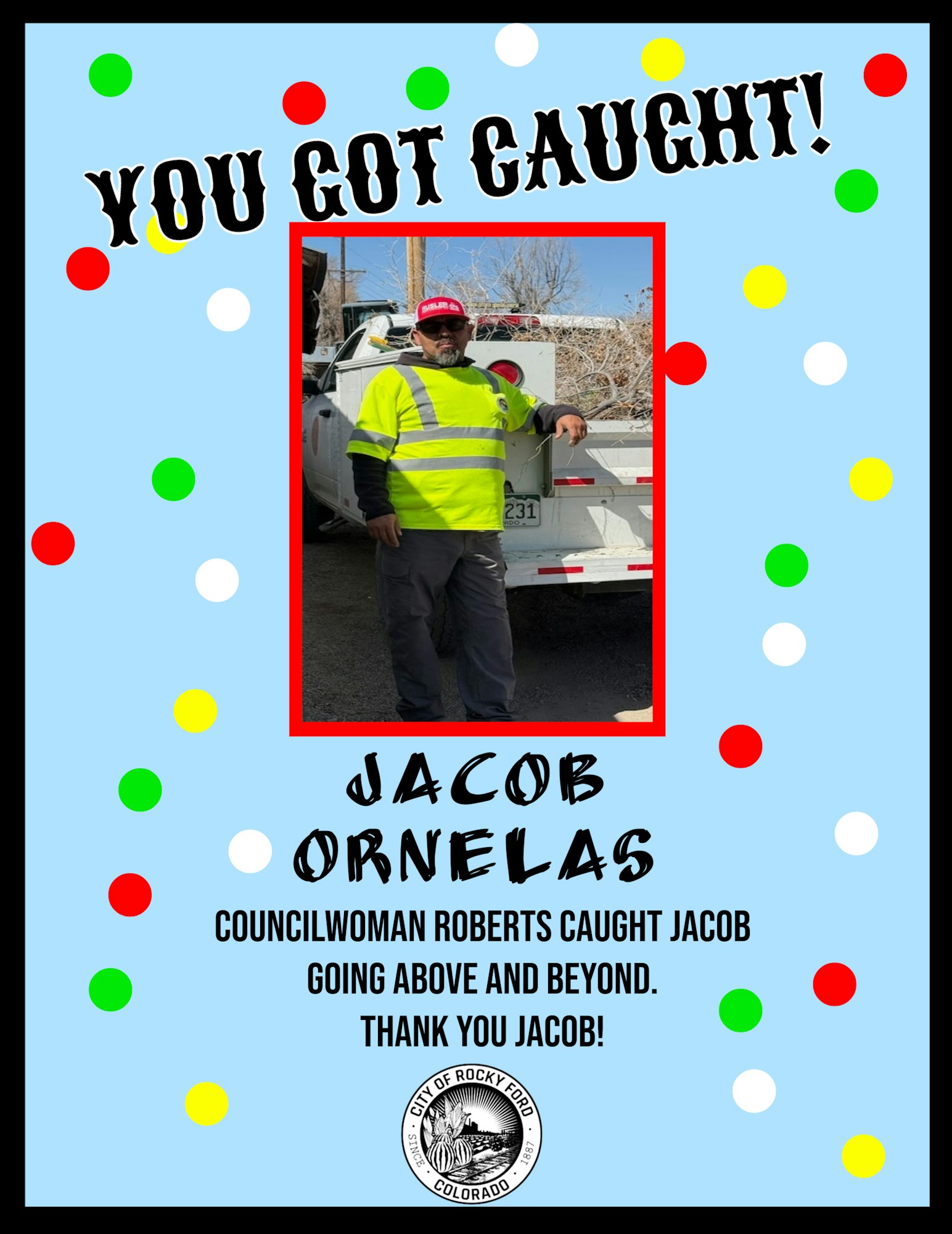 Man in a yellow vest is recognized for outstanding effort by Councilwoman Roberts. Text says "You Got Caught! Thank you, Jacob!"