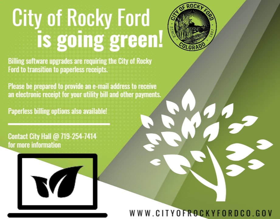 City of Rocky Ford is transitioning to paperless billing; contact City Hall for details.