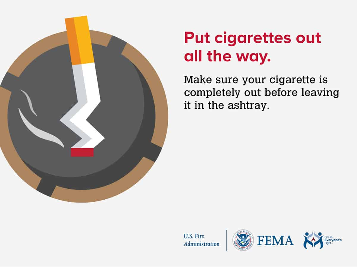 A public service announcement reminding to fully extinguish cigarettes, with logos of U.S. fire authorities below.