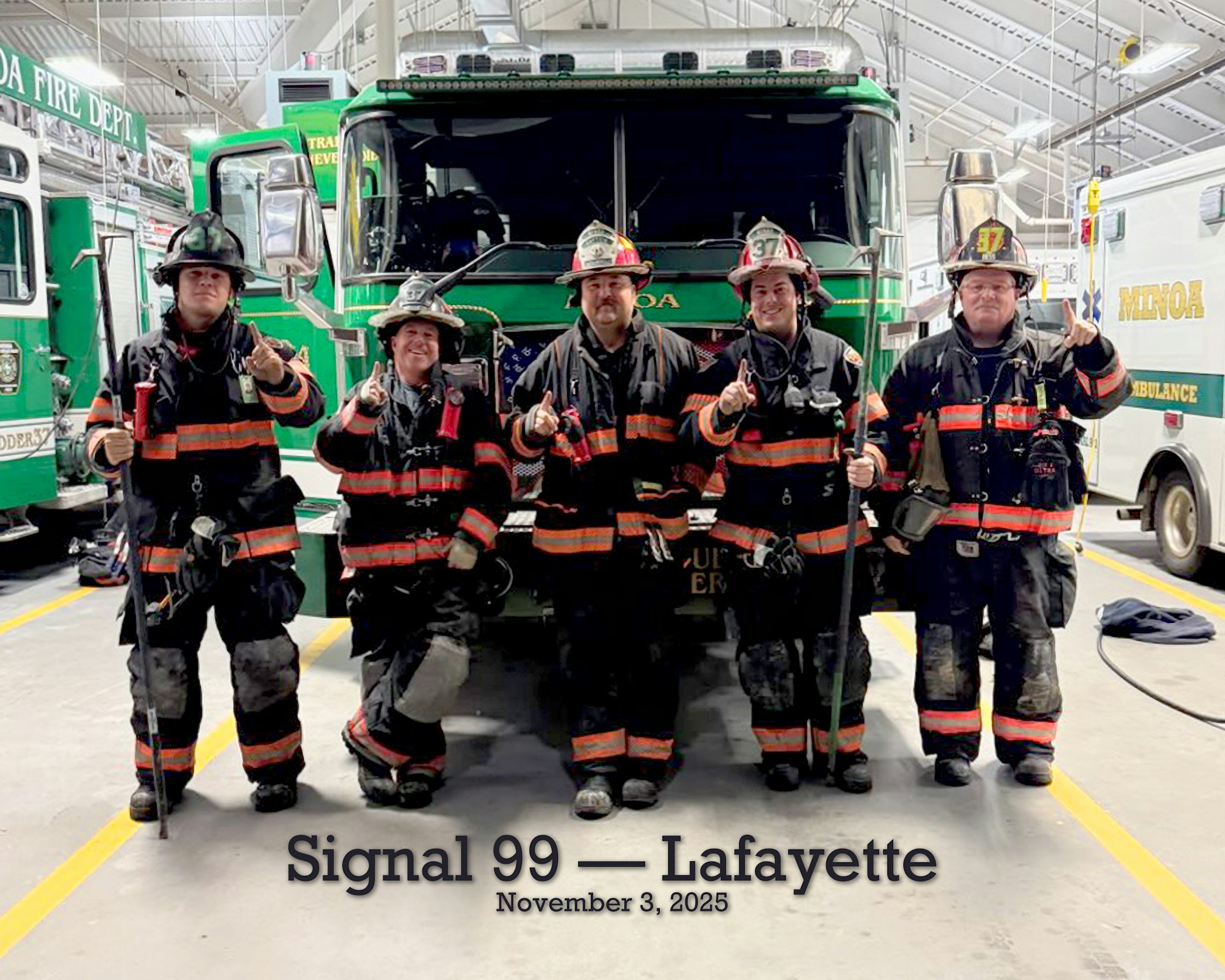 Five firefighters in gear stand in front of a fire truck in a station, with "Signal 99 — Lafayette, November 3, 2025" text below.