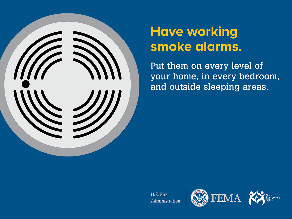 A smoke alarm illustration with text urging to have working smoke alarms on each home level, in bedrooms, and outside sleeping areas.