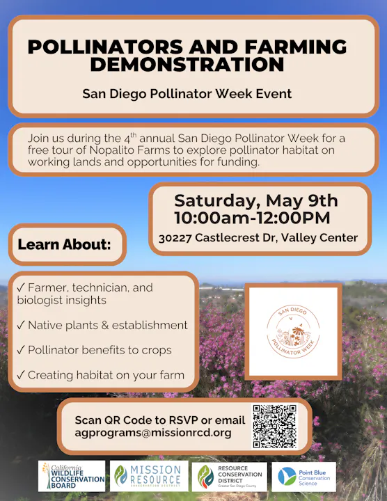 Event on May 9th in Valley Center, CA, focusing on pollinators in farming, with insights from experts. RSVP via QR code.