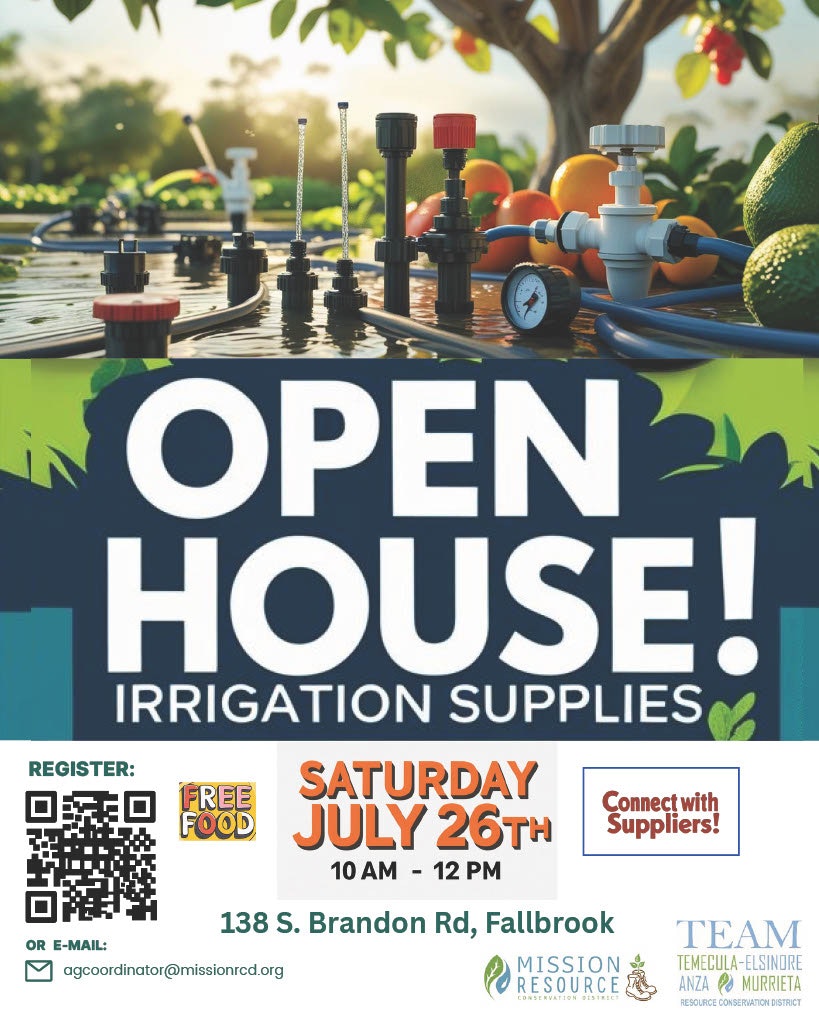 Open House event for irrigation supplies on Saturday, July 26th, 10 AM - 12 PM, at 138 S. Brandon Rd, Fallbrook. Free food available.