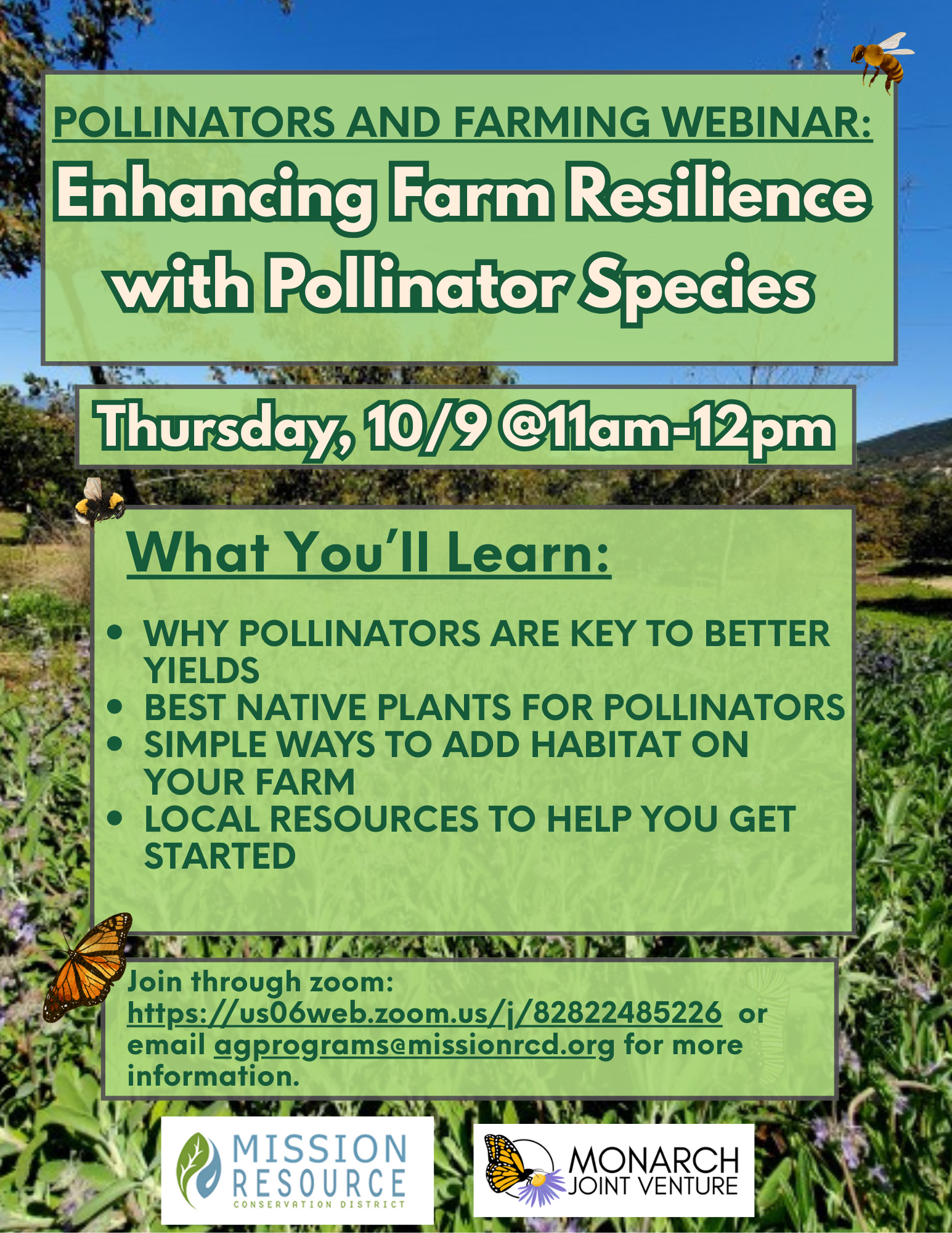 Webinar on enhancing farm resilience with pollinators, 10/9 @11am. Learn about key benefits, native plants, habitat tips, and resources.