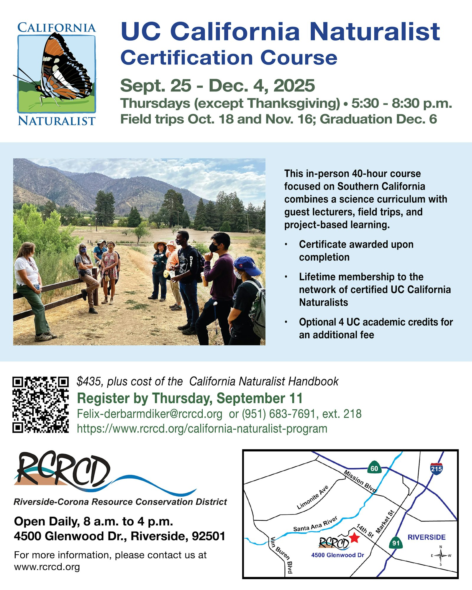 UC California Naturalist Certification Course, Sept. 25-Dec. 4, 2025. In-person, $435, includes field trips. Register by Sept. 11.