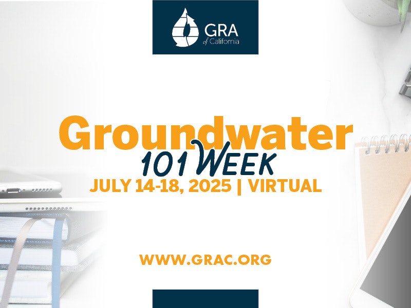 Groundwater 101 Week event ad, July 14-18, 2025, virtual. Hosted by GRA of California, website: www.grac.org.
