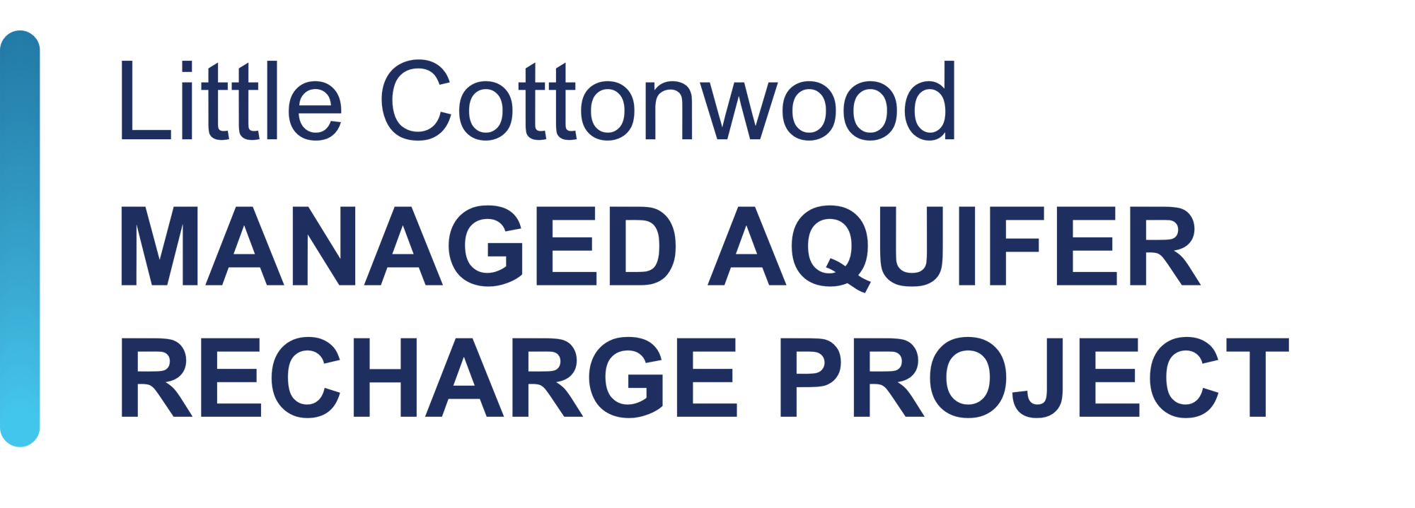 Text: "Little Cottonwood Managed Aquifer Recharge Project" with a blue gradient bar.