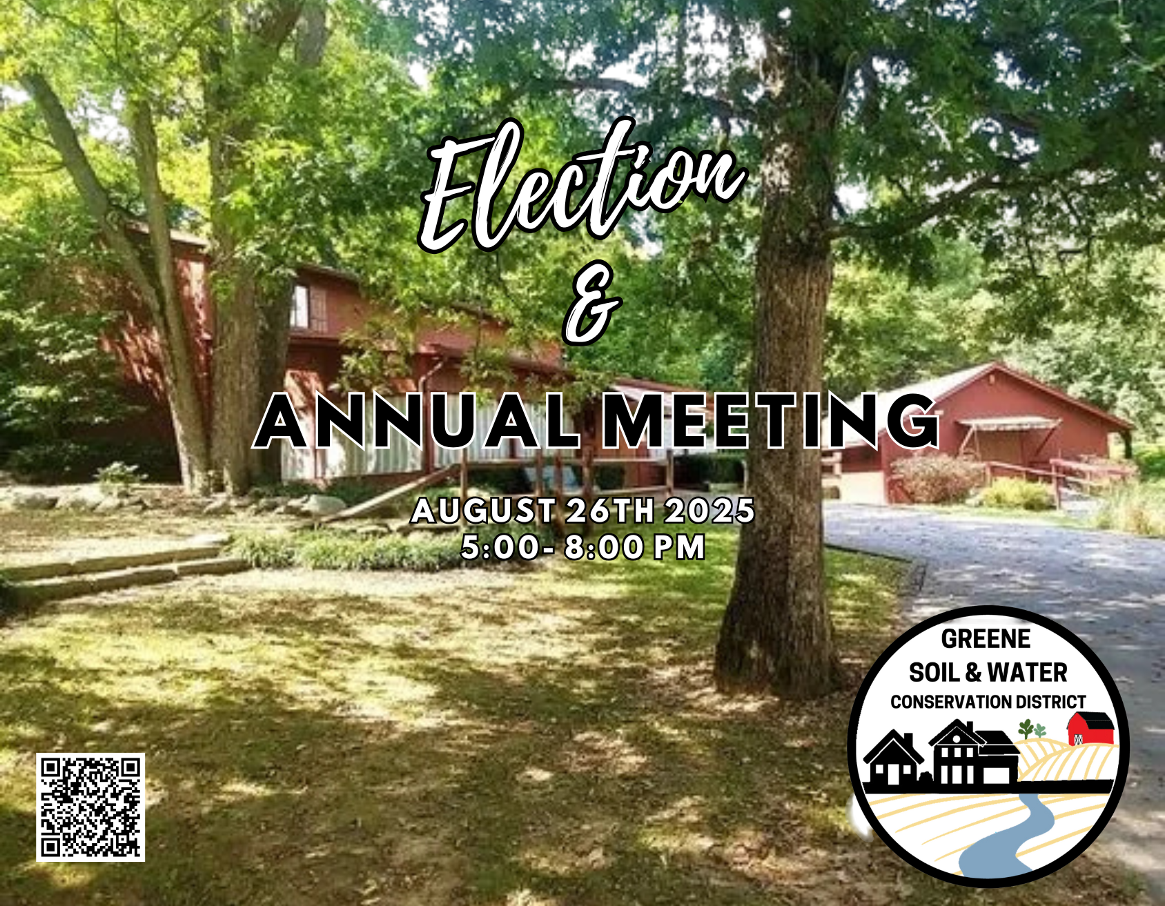 Election & Annual Meeting on August 26th, 2025, from 5:00-8:00 PM by Greene Soil & Water Conservation District.
