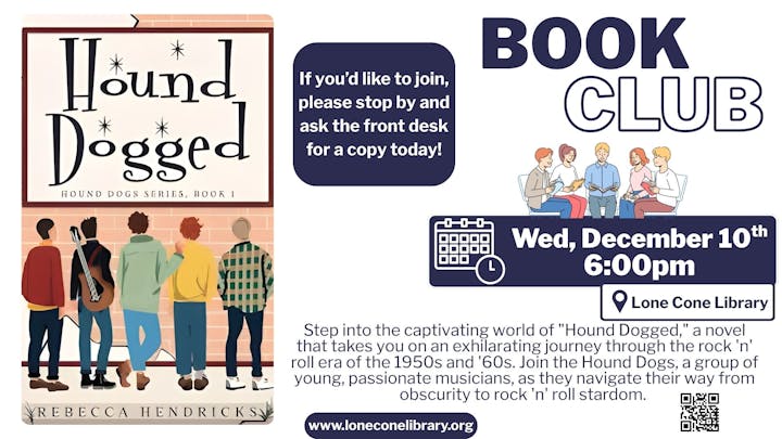Book club for "Hound Dogged" by Rebecca Hendricks on Dec 10 at 6 PM at Lone Cone Library. Join and get a copy!