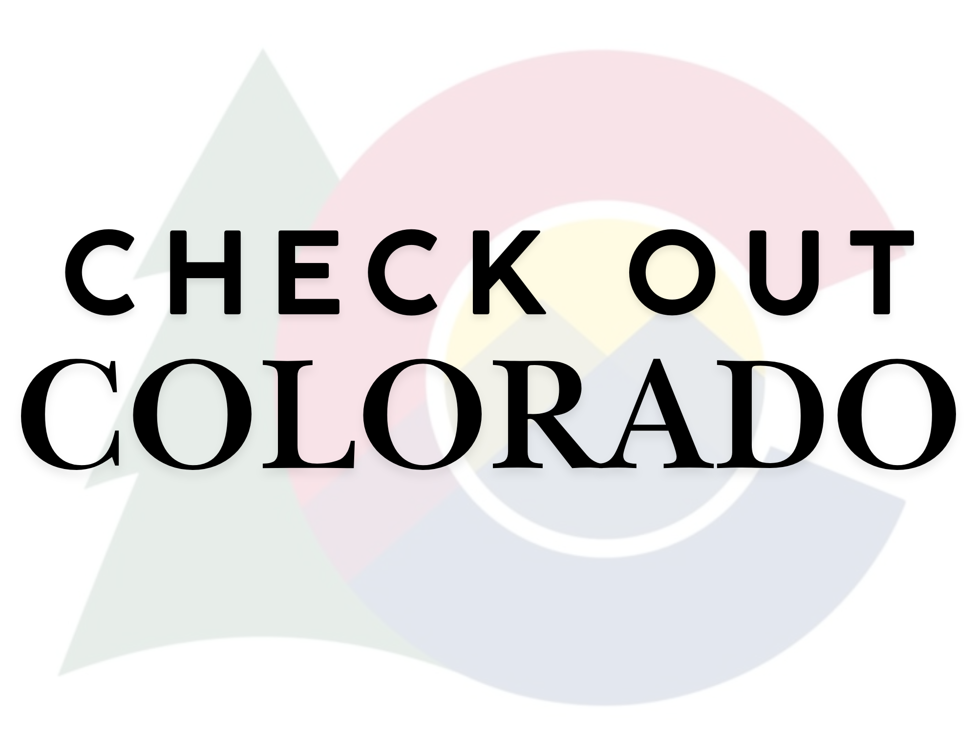 Text: "Check Out Colorado" overlaid on a stylized background with overlapping shapes.