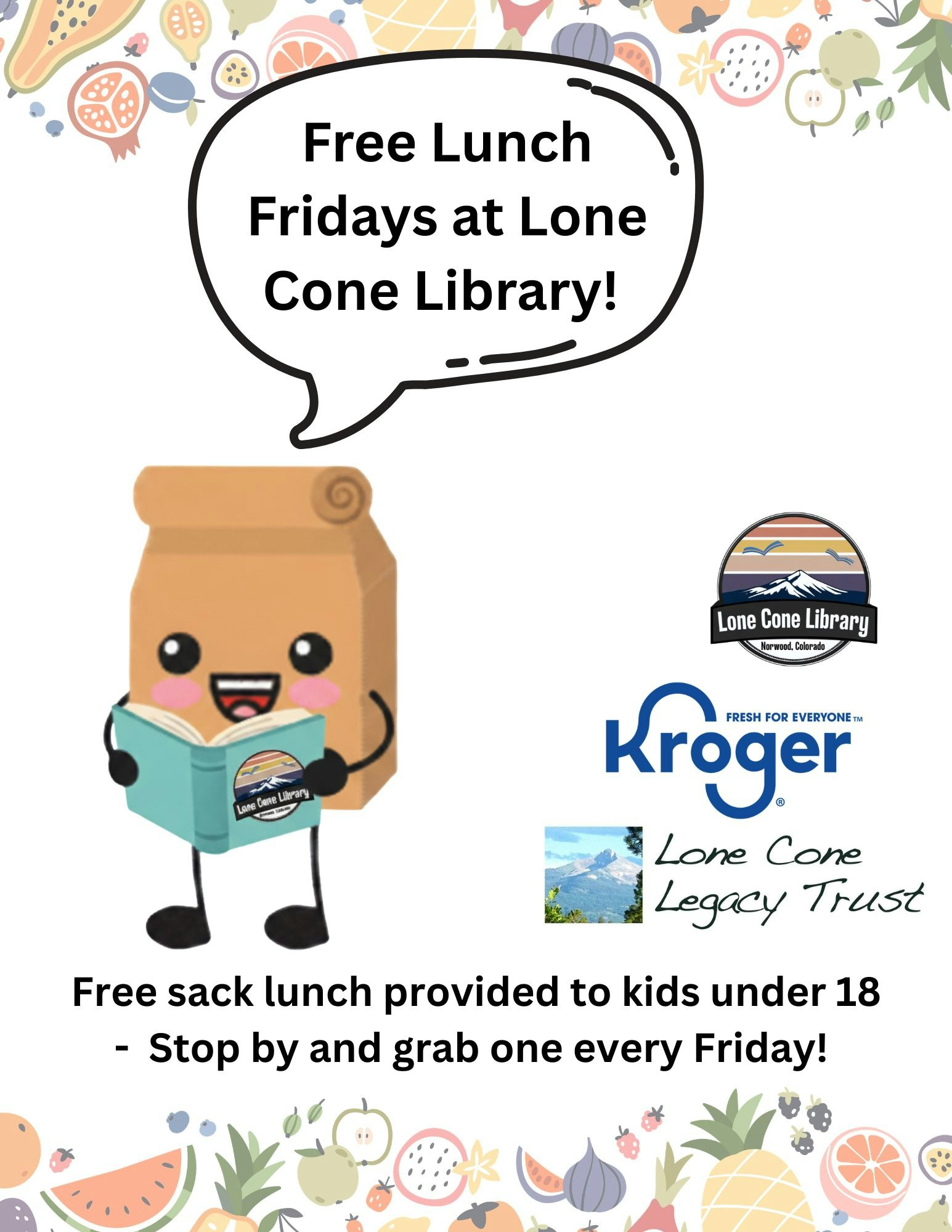 Free sack lunches for kids under 18 at Lone Cone Library every Friday. Stop by to grab one!