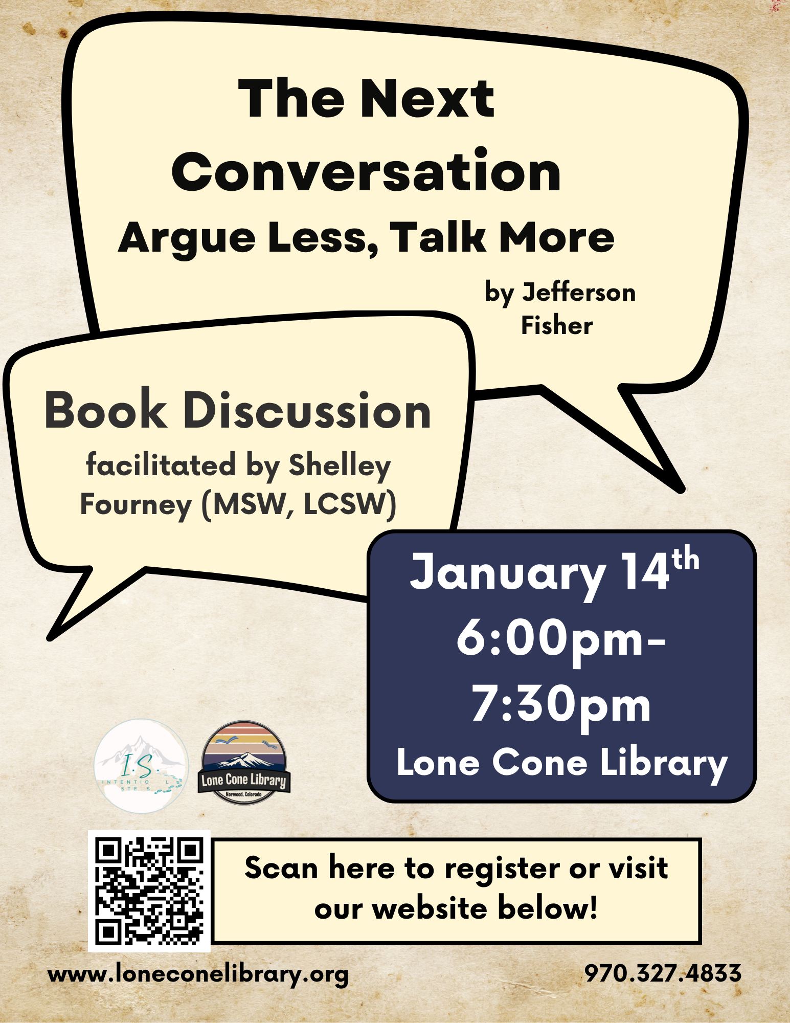 Book discussion on "The Next Conversation" at Lone Cone Library, Jan 14th, 6-7:30pm. Register via QR code or website.