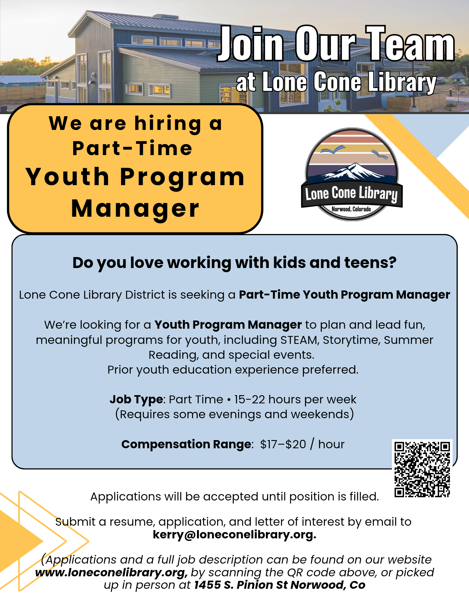 Lone Cone Library is hiring a part-time Youth Program Manager. Salary: $17-$20/hr. Apply via email or website